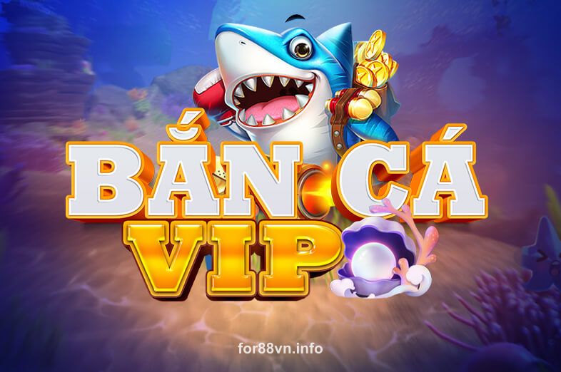 Hình ảnh trò chơi Bắn Cá VIP tại for88